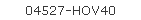 04527-HOV40