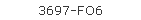 3697-FO6