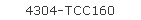4304-TCC160