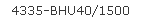 4335-BHU40/1500